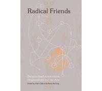 Ruth Catlow Pen Radical Friends: Decentralised Autonomous Organisati (Tascabile)