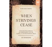 Ruth Chou Simons When Strivings Cease Video Study (DVD)