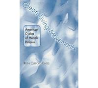 Ruth Clifford Engs Clean Living Movements (Tascabile)
