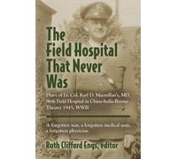 Ruth Clifford Engs The Field Hospital That Never Was (Tascabile)