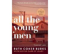 Ruth Coker Burks Kevin Carr O'Leary All the Young Men (Tascabile)