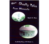 Ruth D. Hein More Ghostly Tales from Minnesota (Tascabile)