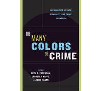 Ruth D. Peterson The Many Colors of Crime (Copertina rigida)