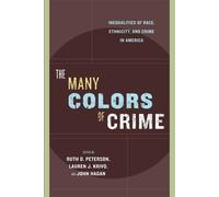Ruth D. Peterson The Many Colors of Crime (Tascabile)
