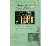 Ruth Deters The Underground Railroad Ran Through My House (Tascabile)