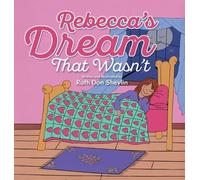 Ruth Don Shevlin Rebecca's Dream That Wasn't (Copertina rigida)