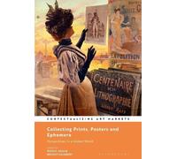 Ruth E. Iskin Collecting Prints, Posters, and Ephemera (Copertina rigida)