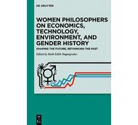 Ruth Edith Hage Women Philosophers on Economics, Technology, (Copertina rigida)