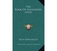 Ruth Edna Kelley The Book Of Halloween (1919) (Copertina rigida)