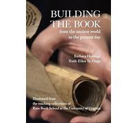 Ruth-Ellen St. Ong Building the Book from the Ancient World (Copertina rigida)