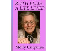 Ruth Ellis-A Life Lived