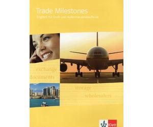 Ruth Feiertag Richard Hoo Trade Milestones. Englisch für Groß- und A (Tascabile)