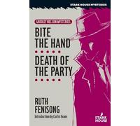 Ruth Fenisong Curtis Evans Bite the Hand / Death of the Party (Tascabile)