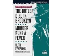 Ruth Fenisong The Butler Died in Brooklyn / Murder Runs a Fever (Tascabile)