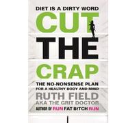 Ruth Field Cut the Crap (Tascabile)