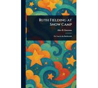 Ruth Fielding at Snow Camp