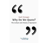 Ruth Finnegan Why Do We Quote? (Tascabile)