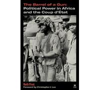 The Barrel of a Gun: Political Power in Africa and the Coup D'état