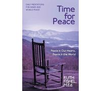Ruth Fishel M Ed Time for Peace (Tascabile)