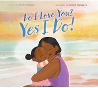 Ruth Forman Do I Love You? Yes I Do (Copertina rigida)