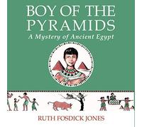 Ruth Fosdick Jones Ruth Fosdick Jones, The Boy of the Pyra (Copertina rigida)