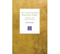 Ruth Gamble The Third Karmapa Rangjung Dorje (Tascabile) Lives of the Masters