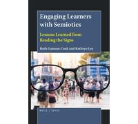 Ruth Gannon-Cook Kathryn Ley Engaging Learners with Semiotics (Tascabile)