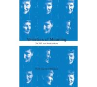Ruth Garrett Millikan Varieties of Meaning (Tascabile) Jean Nicod Lectures