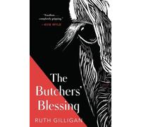 Ruth Gilligan The Butchers' Blessing (Tascabile)