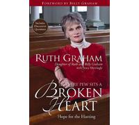 Ruth Graham In Every Pew Sits a Broken Heart (Tascabile)