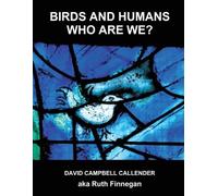 Ruth H Finnegan Birds and Humans (Tascabile) Callender Nature