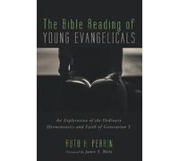 Ruth H Perrin The Bible Reading of Young Evangelicals (Tascabile)