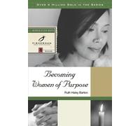Ruth Haley Barton Becoming Women of Purpose (Tascabile)