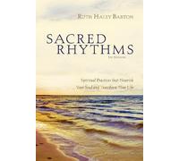 Ruth Haley Barton Sacred Rhythms Bible Study Participant's Guide (Tascabile)