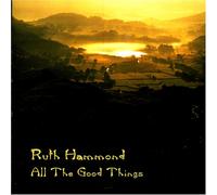 Ruth Hammond - All the Good Things