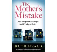 Ruth Heald The Mother's Mistake (Tascabile)