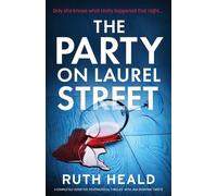 Ruth Heald The Party on Laurel Street (Tascabile)