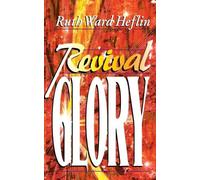 Ruth Heflin Revival Glory (Tascabile)