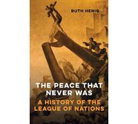 Ruth Henig The Peace That Never Was (Tascabile)