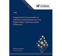Ruth Herman Interpersonal Communication of Affiliation and Dominance (Tascabile)