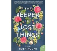 Ruth Hogan The Keeper of Lost Things (Tascabile)
