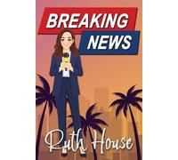 Ruth House Breaking News (Tascabile)