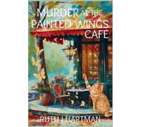 Ruth J Hartman Murder at the Painted Wings Cafe (Tascabile) Seneca James Mystery