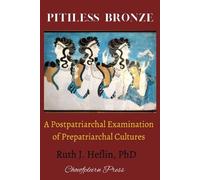 Ruth J Heflin Pitiless Bronze (Tascabile)