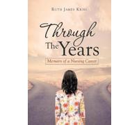 Ruth James Krise Through the Years (Tascabile)