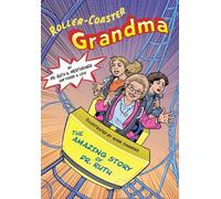 Ruth K. Westheim Roller-Coaster Grandma: The Amazing Story of Dr. Ru (Tascabile)