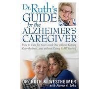 Ruth K. Westheimer Dr Ruth's Guide for the Alzheimer's Caregiver (Tascabile)