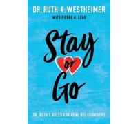 Ruth K. Westheimer Stay or Go (Tascabile)