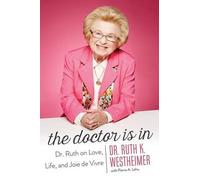 Ruth K. Westheimer The Doctor Is In (Tascabile)