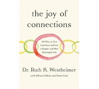 Ruth K. Westheimer The Joy of Connections (Copertina rigida)